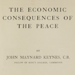 The Centenary Conference on Keynes’s Economic Consequences of the Peace